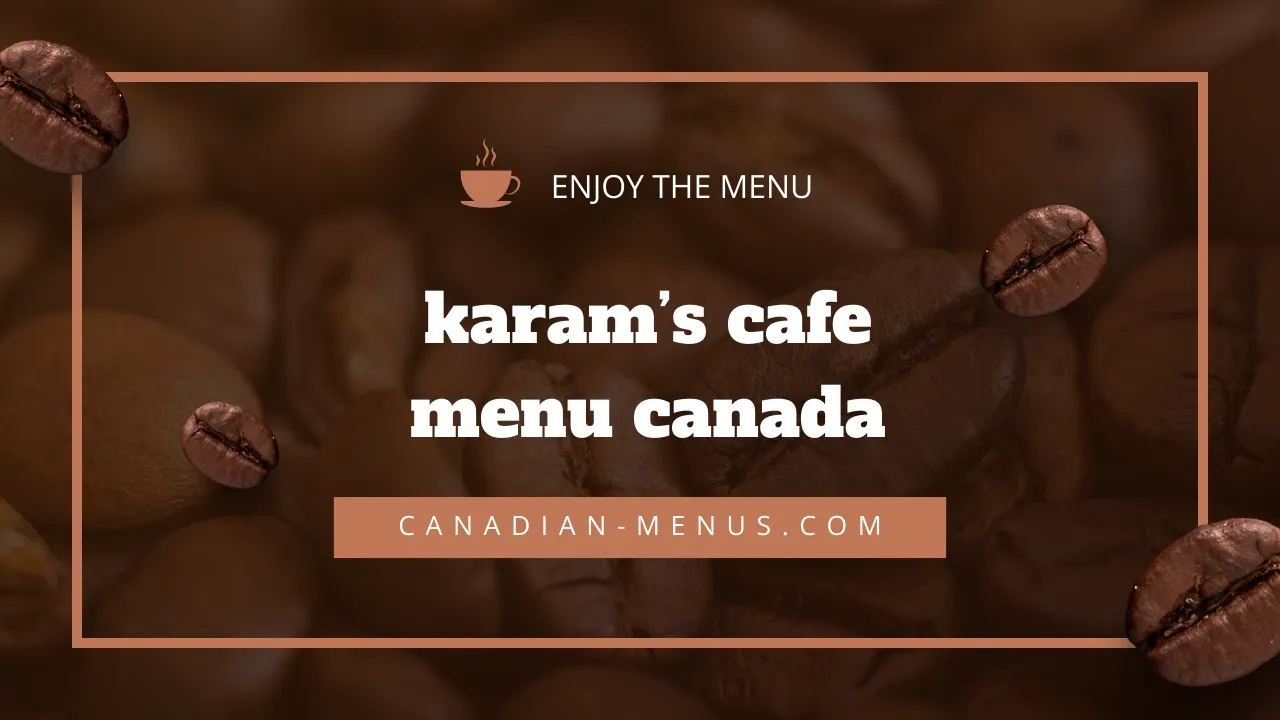 karam's cafe menu canada