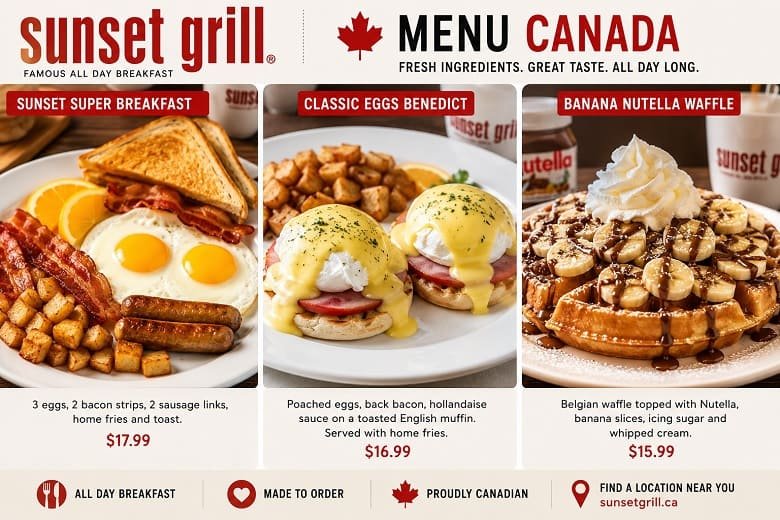 Sunset Grill Menu Canada with Prices – Complete Breakfast, Brunch & Lunch Guide 1 Sunset Grill Menu Canada with Prices